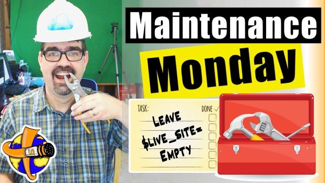 Monday Maintenance 040