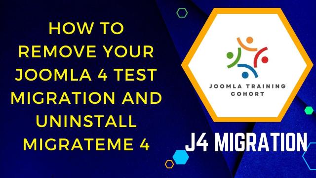 How to Remove Your Joomla 4 Test Migration Area and Uninstall MigrateMe 4