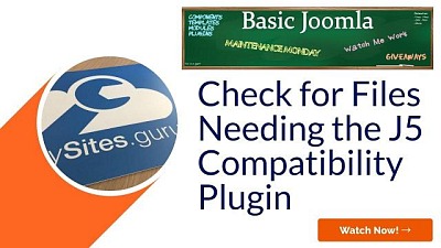 Check for Files that Might Need the Joomla 5 Compatibility Plugin to Work