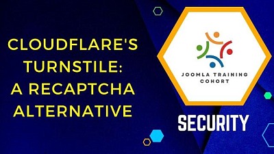 joomla Training Cohort How to install CloudFlare Turnstile a ReCAPTCHA Alternative on Your Joomla Site