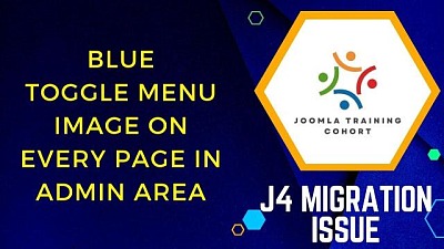 joomla Training Cohort Blue toggle Joomla 4 Migration error